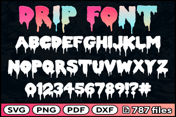 Drip Font Svg Png Pdf Dxf Alphabet Review