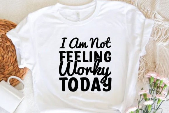I Am Not Feeling Worky Today Embroidery Design Review