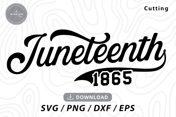 Juneteenth 1865 Svg Review for Embroidery Projects
