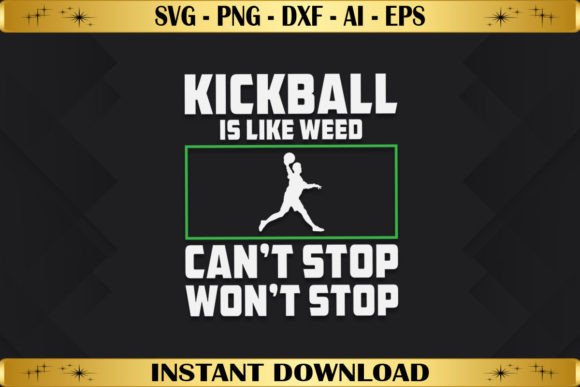 Kickball is Like Weed Can t Stop Embroidery Review