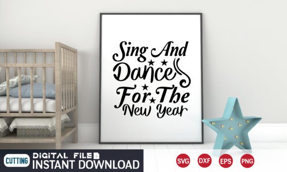 Sing and Dance for the New Year Svg Review
