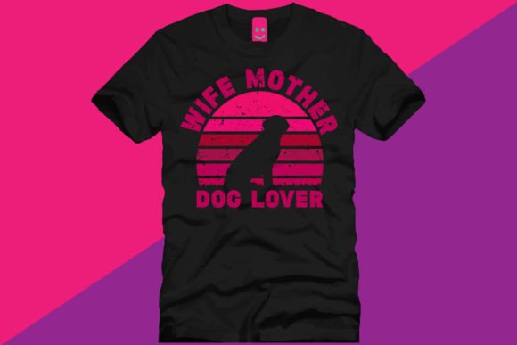 WIFE MOTHER DOG LOVER T SHIRT Review